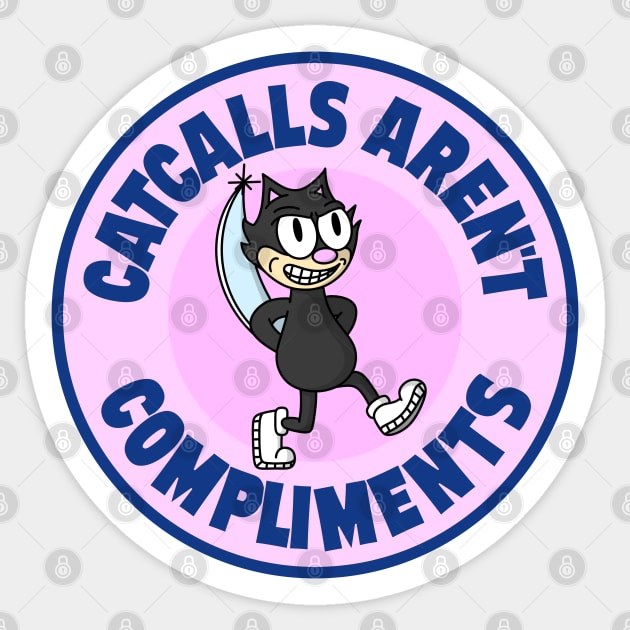 Catcalls Aren't Compliment - Anti Cat Call Sticker by Football from the Left